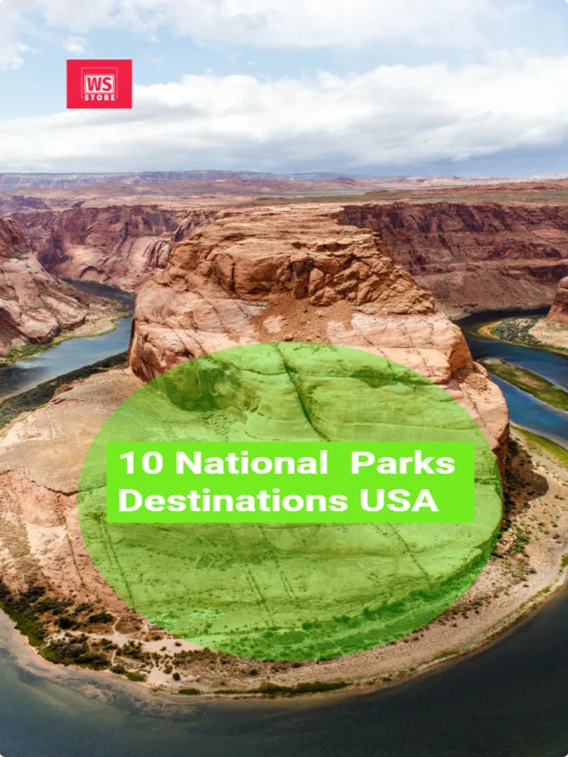 10 National Parks Destinations in the USA