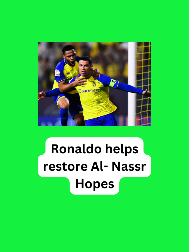 Soccer-Ronaldo helps restore Al-Nassr hopes in Saudi title race